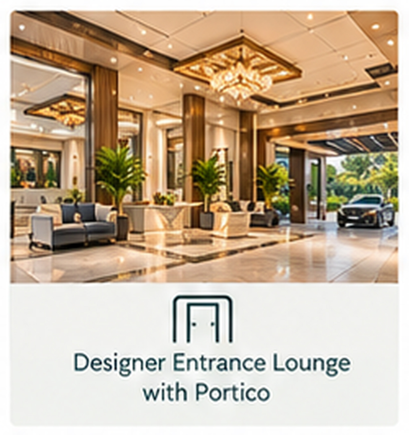 Designer Entrance Lounge with Portico