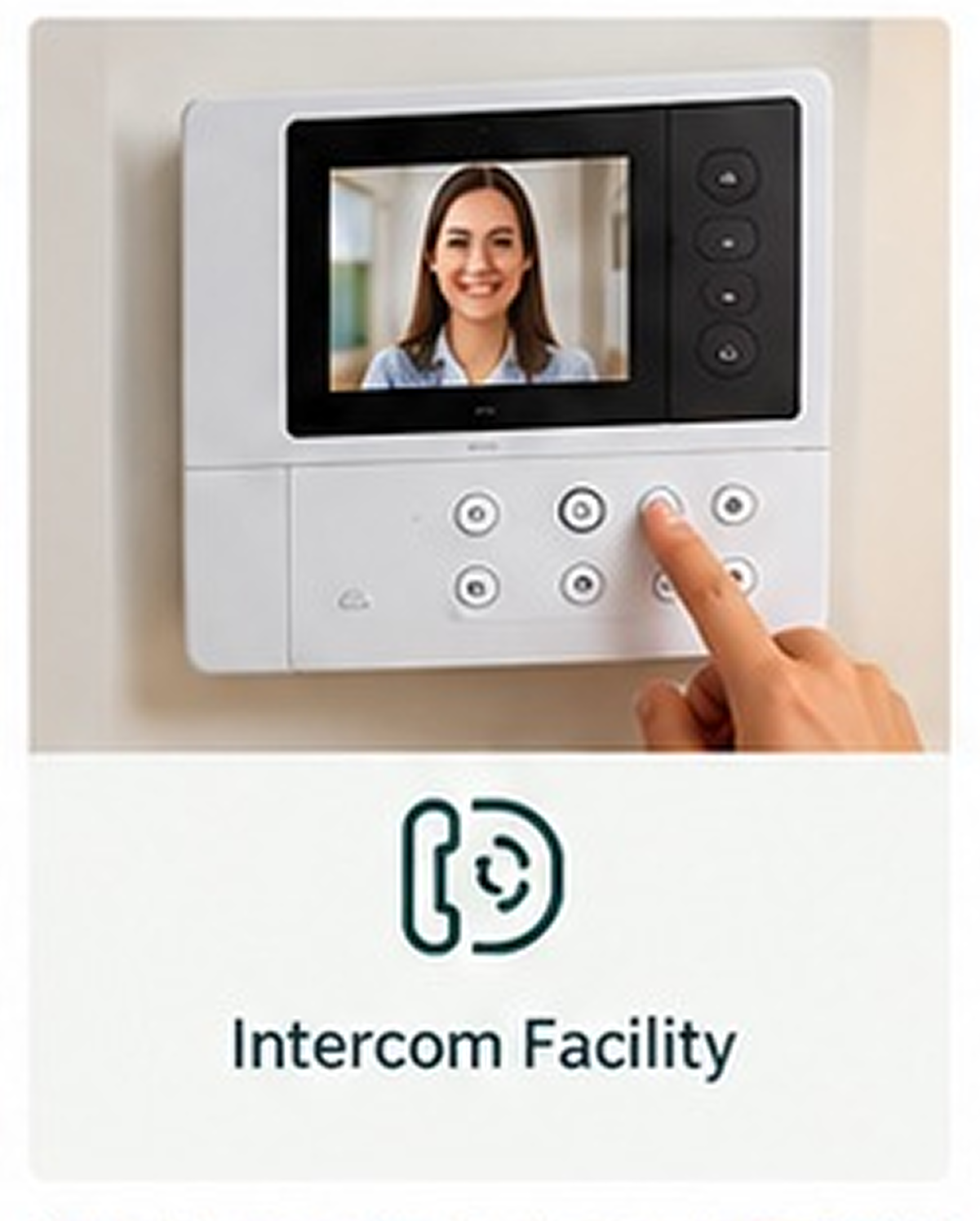 Intercom Facility